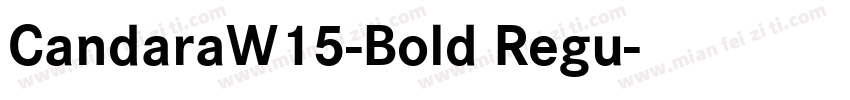 CandaraW15-Bold Regu字体转换